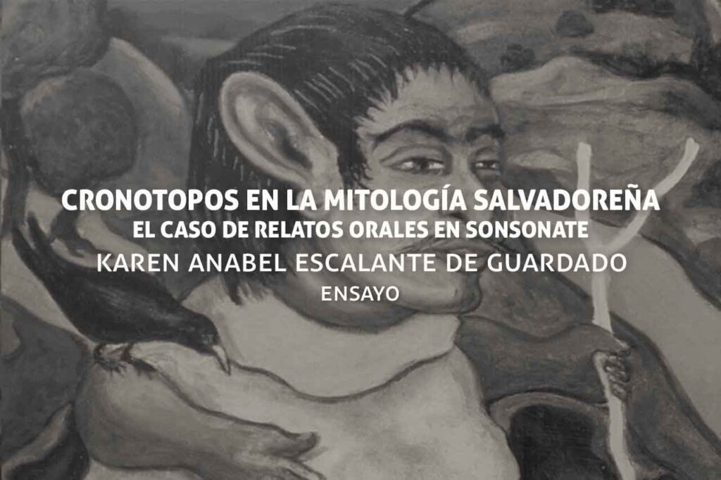 Cronotopos en la mitología salvadoreña