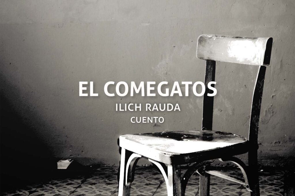 El Comegatos, un cuento de Ilich Rauda