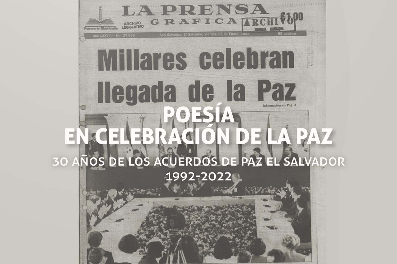 30 años de los Acuerdos de Paz de El Salvador