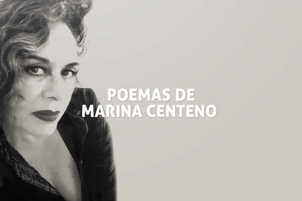 Poemas de Marina Centeno