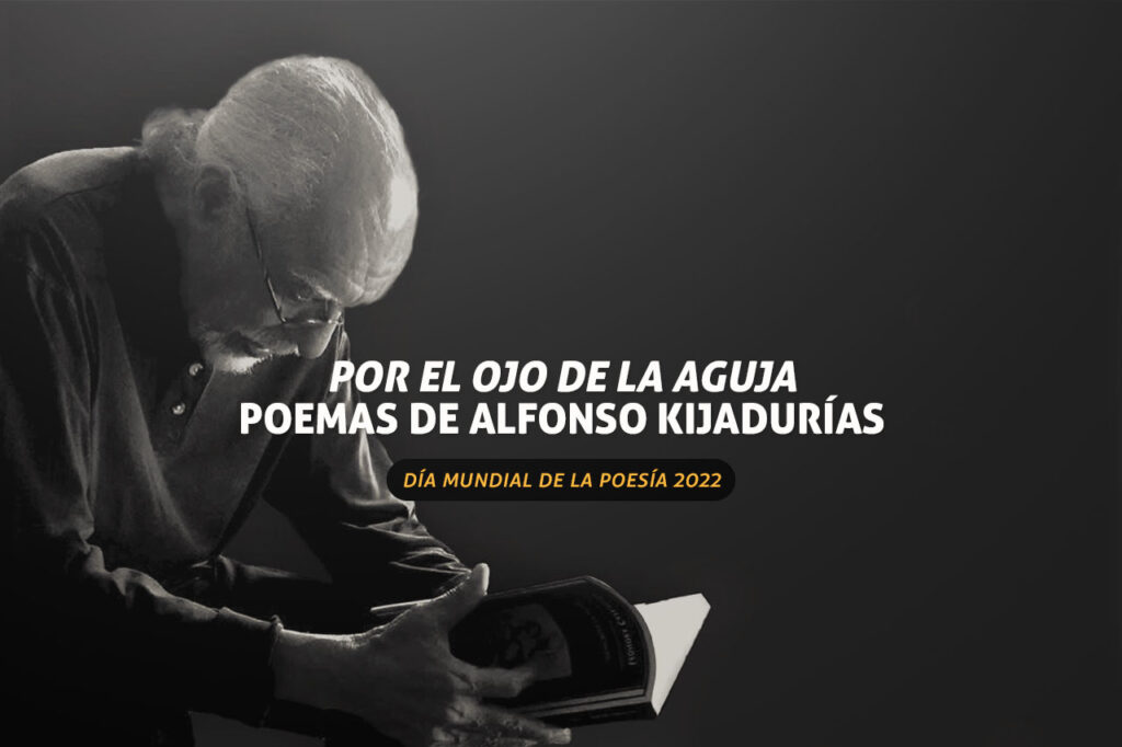 «Por el ojo de la aguja»: poemas de Alfonso Kijadurías